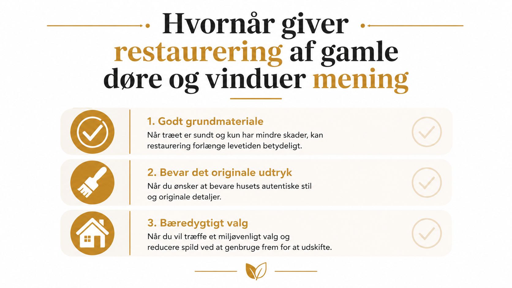 Infografik der forklarer tre vigtige grunde til at vælge restaurering af gamle døre og vinduer fremfor udskiftning.