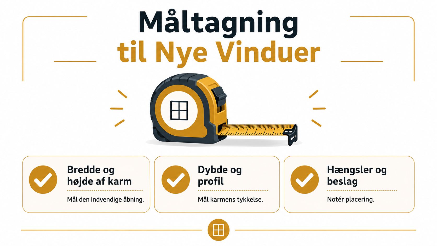 Måltagning til nye vinduer med målebånd og værktøj.